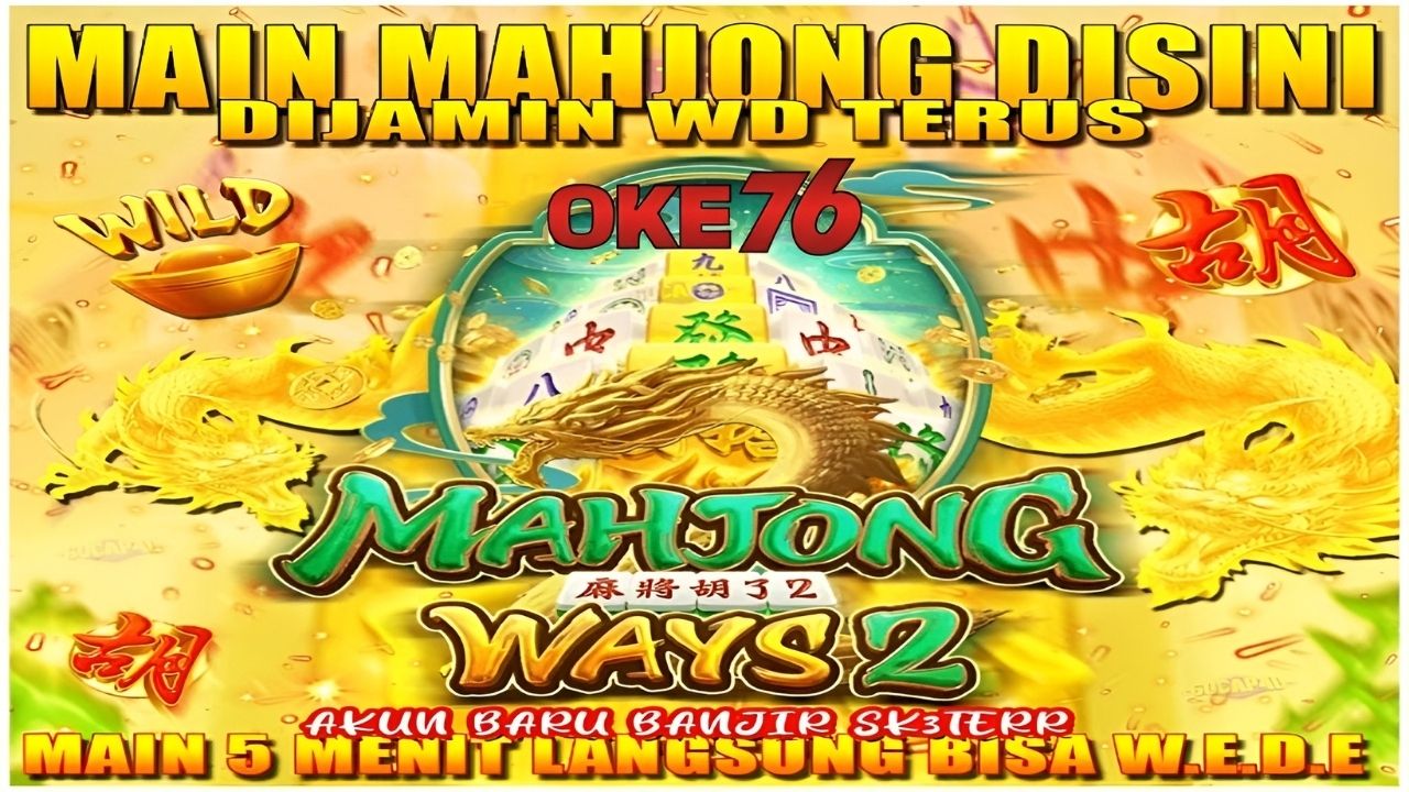Ketika Reel Menyala Mahjong Ways Jadi Arena Panas dengan Hujan Kemenangan dari Scatter Wild