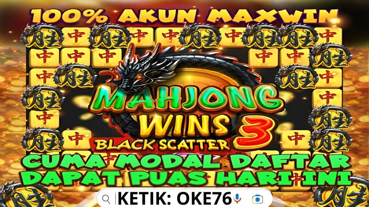 Mahjong Wins 3 Tawarkan Sensasi Scatter hitam Tanpa Henti untuk Semua Pemain