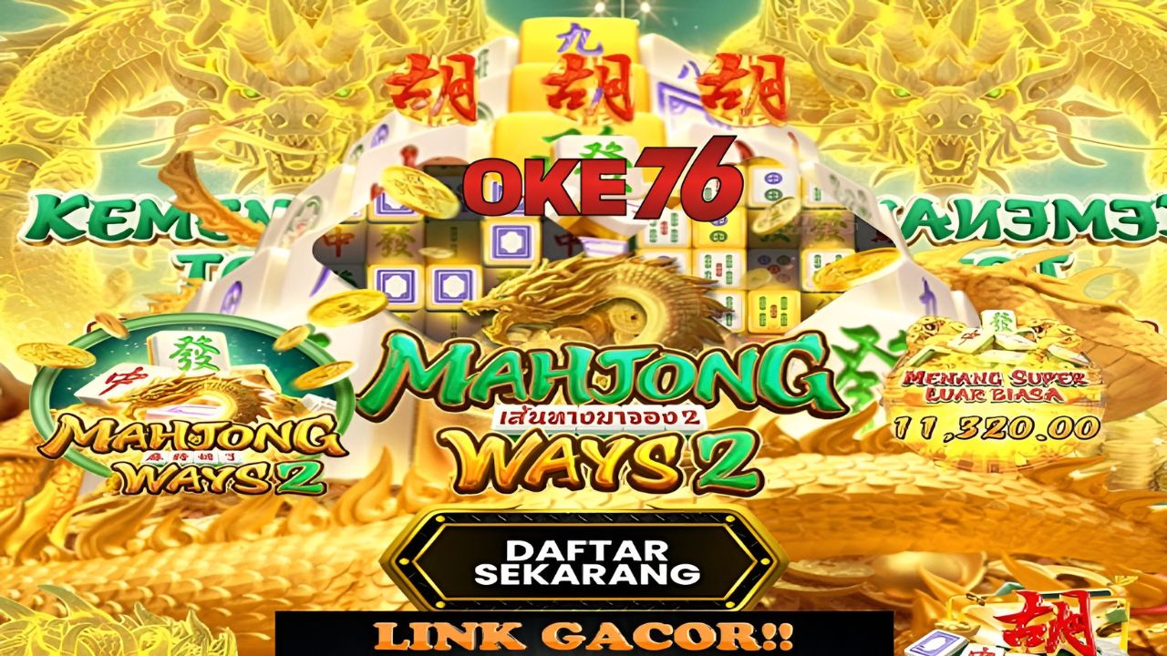 Nikmati Sensasi Tegang dan Profit Bersamaan Kemenangan Besar Tanpa Perlu Ribet di Mahjong Ways 2