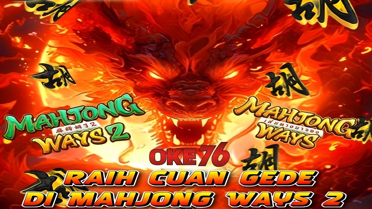 Setiap Putaran Jadi Legenda Saat Scatter Mahjong Ways 2 Menampakkan Kuasanya