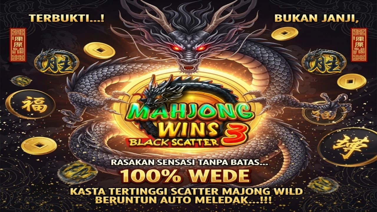 Scatter Membawa Gelombang Cuan Tiap Putaran Nikmati Perkalian Fantastis dari Scatter Hitam Mahjong Wins 3
