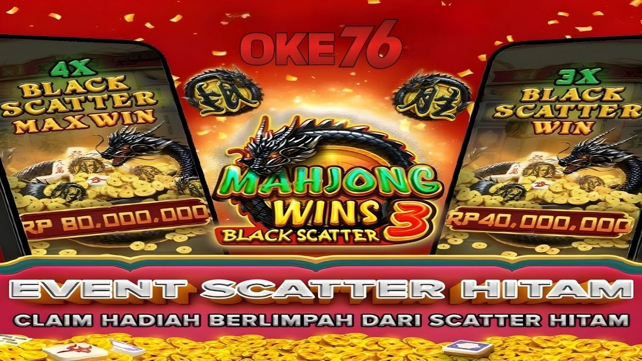 Scatter Hitam Jadi Primadona Mahjong Wins 3 Bagi Pemain Pencari Jepe dan Perkalian X1000