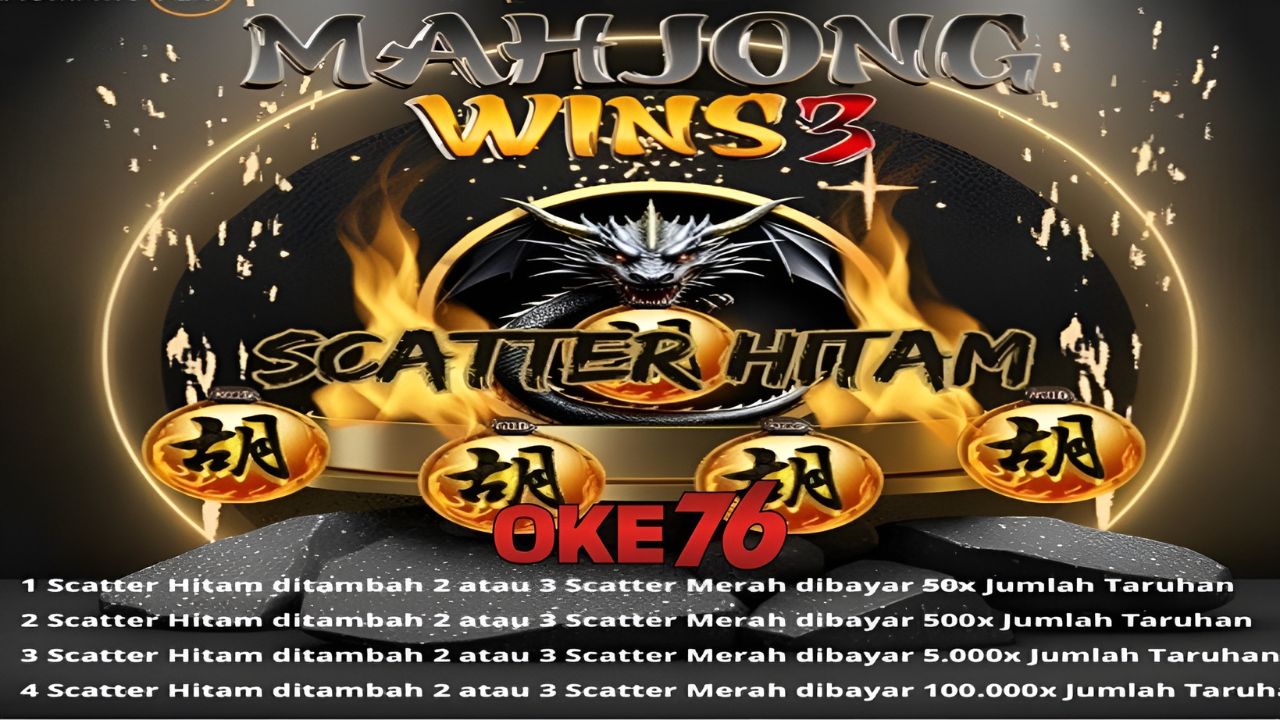 Scatter Hitam di Mahjong Wins 3 Jadi Titik Balik Keberuntungan Perkalian Dahsyat Hadir Setiap Saat