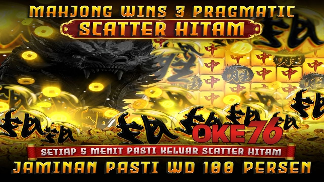 Scatter Hitam Mahjong Wins 3 Buktikan Modal Receh Bisa Meledak Jadi Kemenangan Fantastis