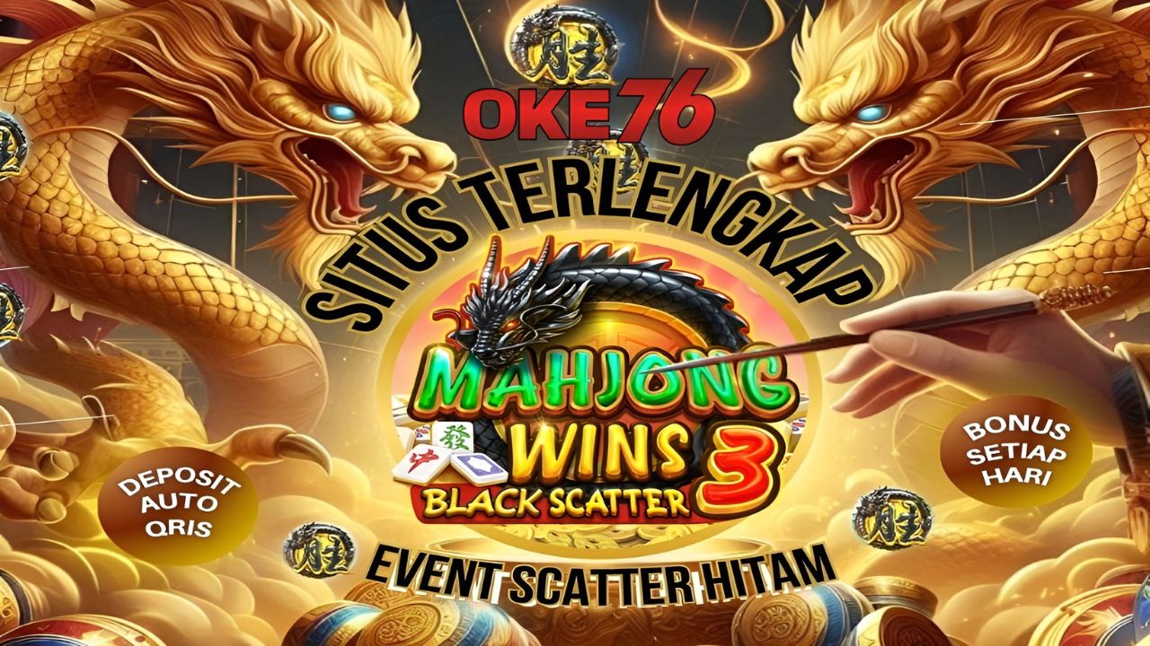 Sensasi Tak Terlupakan di Mahjong Wins 3, Scatter Hitam Jadi Andalan Cuan Coba Disini Sekarang Juga